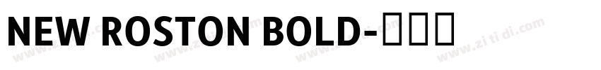 NEW ROSTON BOLD字体转换